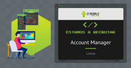 Projeto para Account Manager - Network Solutions - Lisboa - IT People Innovation