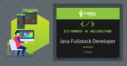 Projeto para Java Fullstack Developer + Websphere - Lisboa - IT People Innovation